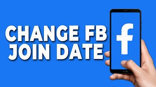 How to Change Facebook Join Date [upl. by Mich]