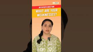 What are your Weaknesses Best Interview Answer to this common Interview Question shorts [upl. by Solraced864]