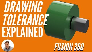 Tolerance In Drawings How Stuff Fits Together Fusion 360 [upl. by Nadeen]