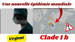 Mpox  Le Nouveau Variant Clade 1b Menace le Monde  Ce Que Vous Devez Savoir [upl. by Namus]