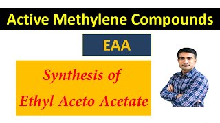 Synthesis of Ethyl Aceto Acetate EAA  Dr Bharat Baria [upl. by Aicirpac]