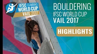 IFSC Climbing World Cup Vail 2017  Finals Highlights [upl. by Nolad]