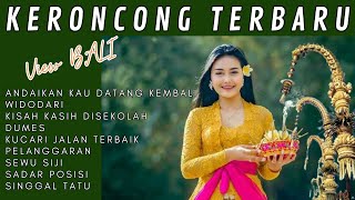 KERONCONG TERBARU  view BALI fullalbumkeroncong keroncong keroncongnostalgia keroncongmodern [upl. by Pollock175]