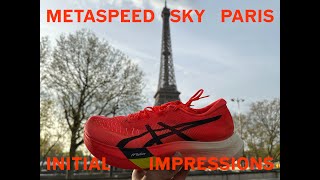 ASICS Metaspeed Sky Paris initial impressions [upl. by Idnahs]