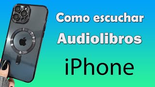 Como escuchar audiolibros en iPhone descargar audiolibros [upl. by Magnolia940]