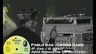 DUB STATION 12 Reggae On Top  Pablo Gad  Crying Game live 2008 [upl. by Eliak]