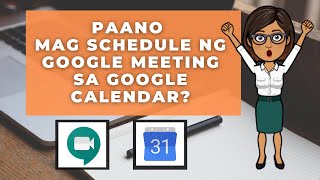 Paano mag schedule ng Google Meeting sa Google Calendar [upl. by Kailey]