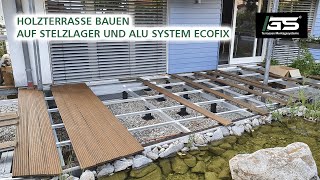 Holzterrasse Terrasse bauen auf Stelzlager und Alu Unterkonstruktion [upl. by Ailhad]