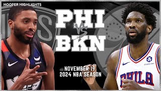 Philadelphia 76ers vs Brooklyn Nets Full Game Highlights  Nov 19  2024 NBA Season [upl. by Karla973]