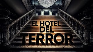 ¿TE ATREVERÍAS A PASAR UNA NOCHE AQUÍ El Hotel del TERROR [upl. by Anceline]