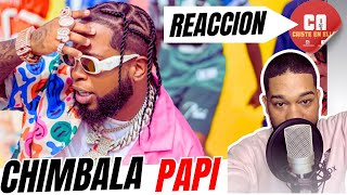 REACCION CHIMBALA  PAPI Video Oficial [upl. by Hornstein]