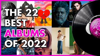 The 22 Best ALBUMS Of 2022 🏆  TOPS PRODUCCIONES [upl. by Tillfourd]