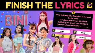 BINI QUIZ  Finish the Lyrics Challenge [upl. by Nrevel]