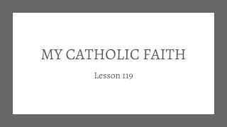 My Catholic Faith  Lesson 119  The Ecclesiastical Year [upl. by Chambers]