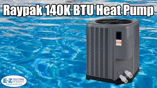 Raypak Digital Heat Pump 8450 140K BTU [upl. by Dotson]