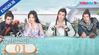 The Princess and the Werewolf EP01  Forced to Marry the Wolf King  Wu XuanyiChen Zheyuan YOUKU [upl. by Yadroc449]