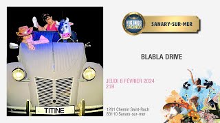 Blabla Drive  Jeudi 8 Février 2024  Théâtre Galli [upl. by Enowtna]