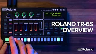 Roland TR6S Rhythm Performer Overview [upl. by Mel]