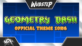 ♪ MDK  GEOMETRY DASH OFFICIAL THEME SONG ♪ [upl. by Anileba]