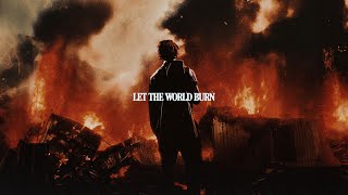 Chris Grey  LET THE WORLD BURN Official Lyric Video [upl. by Spiegleman419]