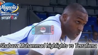 Shabazz Muhammad highlights vs Terrafirma Dyip pbaseason49 pbagovernorscup [upl. by Maddalena452]