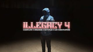 Cashflow x Organize x Batuflex x Uzi x Era7Capone  ILLEGACY 4 4K Remix Video proddriplyrs [upl. by Enitsuga873]