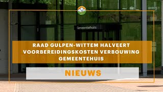 Raad GulpenWittem halveert voorbereidingskosten verbouwing gemeentehuis [upl. by Neyuq]