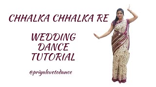 CHHALKA CHHALKA RE  DANCE TUTORIAL  WEDDING DANCE TUTORIAL STEP BY STEP  SAATHIYA [upl. by Ekram]