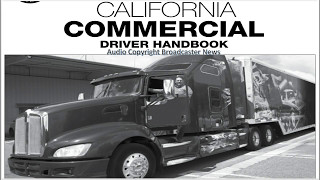 DMV CDL Hand Book Audio Calif2018Part 11 [upl. by Older]