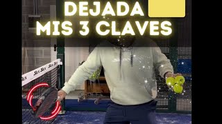 🔥 ¿CUÁNDO y CÓMO realizar una DEJADA en pádel 🎾 [upl. by Jobyna948]