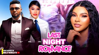 LAST NIGHT ROMANCE  2024 latest nigerian movie [upl. by Dahl]