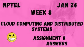 Cloud Computing and Distributed Systems  Assignment 8  NPTEL 2024 [upl. by Lesna233]