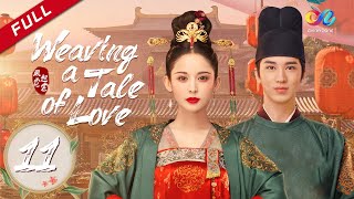 【ENG DUBBED】Weaving a Tale of Love EP11 Starring Gulnazar  Timmy Xu风起霓裳 [upl. by Ynaoj]