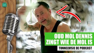 Dennis Weening Zingt Wie de Mol Is amp Tooskes Voorkennis  TUNNELVISIE 05  Wie is de Mol 2024 [upl. by Karli]