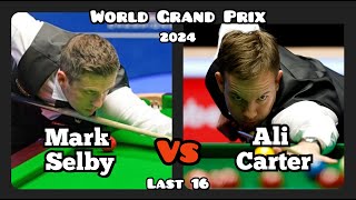 Mark Selby vs Ali Carter  World Grand Prix Snooker 2024  Last 16 Live Full Match [upl. by Wolliw107]