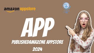 Amazone Appstore Android app Publish 2024 [upl. by Etterual3]