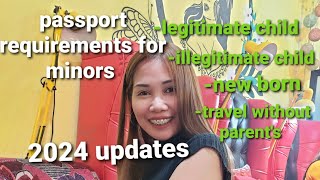 Passport Requirements for minor applicants  2024 update [upl. by Atela]