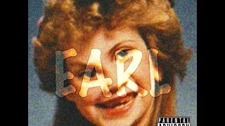 Earl Sweatshirt  Earl Earl [upl. by Noira]