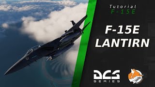 FOX3  Tutorial  F15E Pod Lantirn AG FR [upl. by Hsirk]