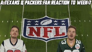 A Texans amp Packers Reaction to NFL Week 7 [upl. by Sheya506]