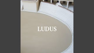 Ludus [upl. by Behah]