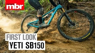 Yeti SB150  First Look  Mountain Bike Rider [upl. by Gail]