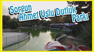 SORGUN Ahmet Uslu Dutluk Parkı [upl. by Deeyn]