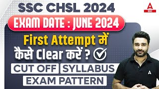 SSC CHSL 2024  SSC CHSL Syllabus Exam Pattern Strategy Cut Off  SSC CHSL Full Details [upl. by Offen]