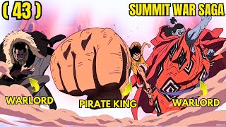 43 UPANG MAKATAKAS AY NAGING KAKAMPI NI LUFFY ANG MGA WARLORD AT IBA PANG MALALAKAS NA PIRATA [upl. by Eilloh345]