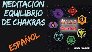 Equilibrio de Chakras Meditación Healing Chakras [upl. by Taryn]