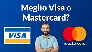 É Meglio Visa o Mastercard La Risposta e le Differenze [upl. by Eillil805]