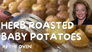 Herb Roasted Baby Potatoes Recipe  Creamy Dreamy Delicious [upl. by Pang]