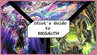 Idiots Guide to Megalith [upl. by Liuqa262]