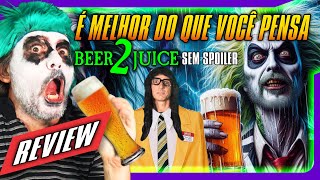 BEETLEJUICE 2 É MELHOR DO QUE VOCÊ PENSA  REVIEW SEM SPOILER do review [upl. by Noryahs]